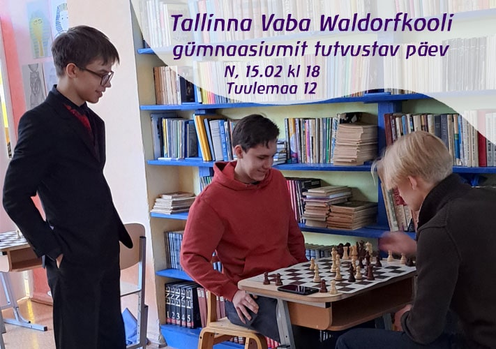 Tallinna Vaba Waldorfkooli gümnaasiumit tutvustav õhtu. Gümnaasiuminoored mängivad malet.